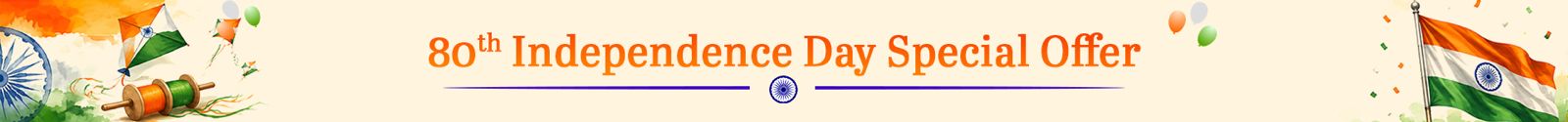 80th Independence Day Special Offer